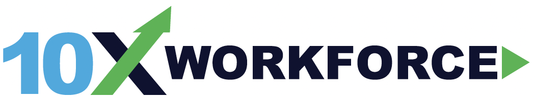 10X Workforce